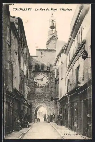 AK Sommieres, la Rue du Pont, l'Horloge