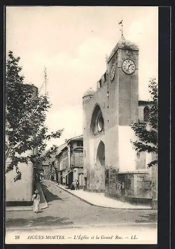 AK Aigues-Mortes, L`Eglise et la Grand Rue