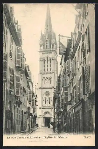 AK Pau, La Rue Jeanne d`Albret et l`Eglise St. Martin