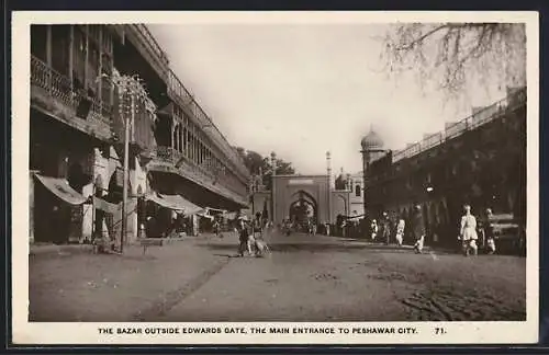 AK Peshawar, The Bazar Outside Edwards Gate, Main City Gate