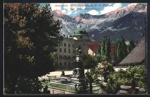 AK Innsbruck, Leopolsbrunnen, k. k. Hofburg, mit Frau Hitt-Gebirge