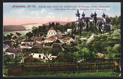 AK Artstetten /N.-Oe., Ortsansicht mit Schloss u. Gruft Erzherzog Franz Ferdinands