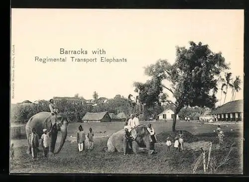 AK Barracks with Regimental Transport Elephants