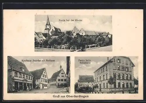 AK Oberderdingen, Kaufhaus Jourdan mit Rathaus, Partie beim Schulhaus, Partie bei der Kirche