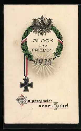 AK Deutscher Neujahrsgruss, Eisernes Kreuz mit Adler, Eichenkranz und Jahreszahl 1915