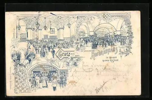 Lithographie München, Hofbräuhaus in seiner neuen Gestalt, Innenansichten