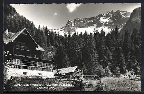 AK Badgastein, Alpenhaus Prossau mit Hölltorkogel