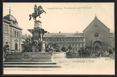 AK Innsbruck i. Tirol, Leopoldbrunnen, Theresianum und Hofkirche