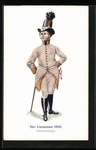 AK Der Lieutenant, Fuhrwesen-Corps 1800