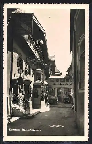 AK Kufstein, Gasthaus Auracher Löchl in der Römerhofgasse