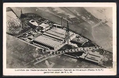 AK Hilversum, Luchtfoto der Nederlandsche Seintoestellen Fabriek