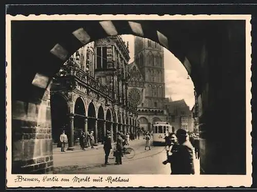 AK Bremen, Strassenbahn am Markt mit Rathaus