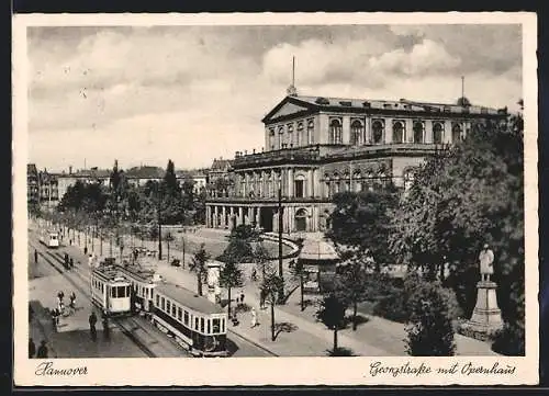 AK Hannover, Georgstrasse mit Opernhaus, Strassenbahn