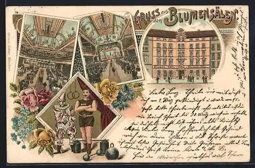 Lithographie München, Das Gasthaus Blumensäle mit Innenansichten, Gewichtheber und Clown