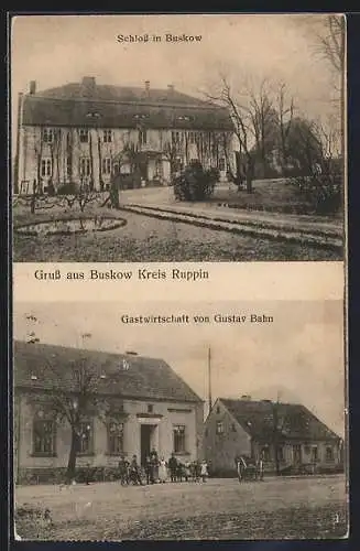 AK Buskow /Kreis Ruppin, Gastwirtschaft v. Gustav Bahn, Schloss