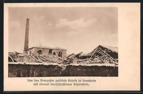 AK Sennheim, von den Fanzosen zerschossene Fabrik