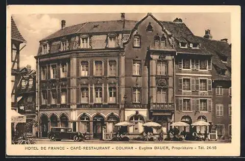 AK Colmar, Hotel de France, Prop. E. Bauer