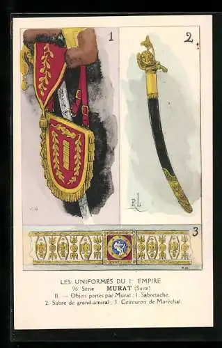 Künstler-AK Murat, Sabretache, Sabre de grand-amiral, Ceinturon de Maréchal