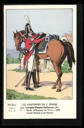 AK französischer Soldat sattelt das Pferd, Garde d`Honneur de Turin 1809-d`après Sorieul et de Marbot