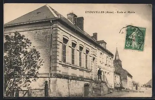 AK Étouvelles /Aisne, École et Mairie