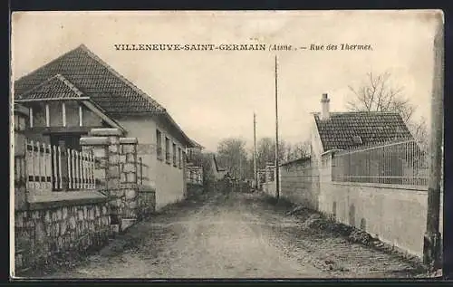 AK Villeneuve-Saint-Germain, Rue des Thermes