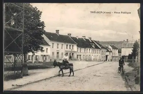 AK Tréloup /Aisne, Place Publique