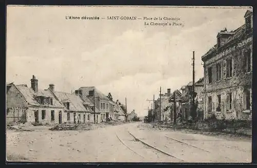 AK Saint-Gobain /Aisne, Place de la Chesnoye, L`Aisne dévastée