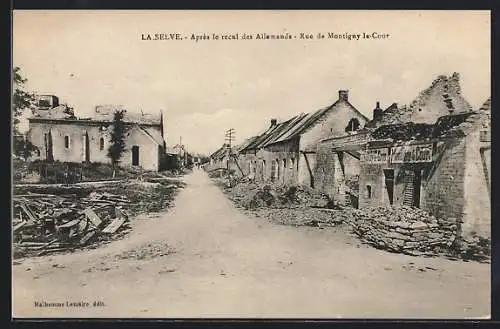 AK La-Selve, grande guerre 1914-1918, aprés le recul des allemands, rue de Montigny-la-Cour