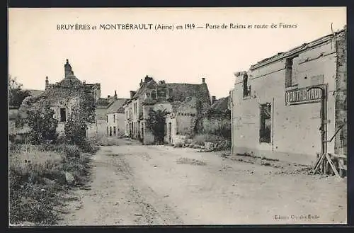 AK Bruyères /Aisne, Porte de Reims et route de Fismes en 1919