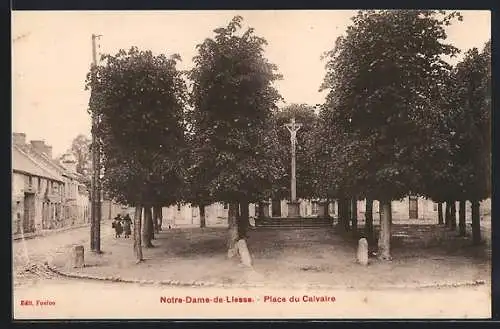 AK Notre-Dame-de-Liesse, Place du Calvaire