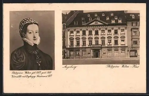 AK Augsburg, Philippine Welser-Haus mit Portrait