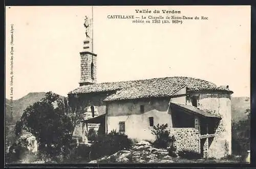 AK Castellane, La Chapelle de Notre-Dame du Roc rebâtie