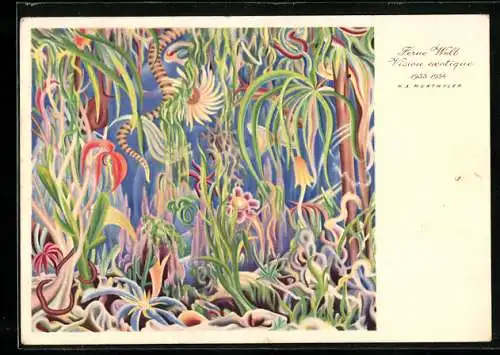 Künstler-AK sign. H. A. Muntwyler: Ferne Welt, Abstraktes Blumenmeer