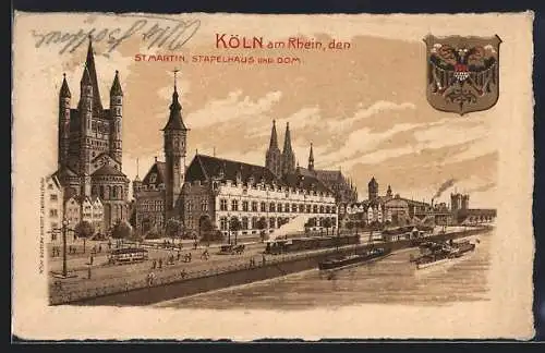 AK Köln am Rhein, St. Martin, Stapelhaus und Dom