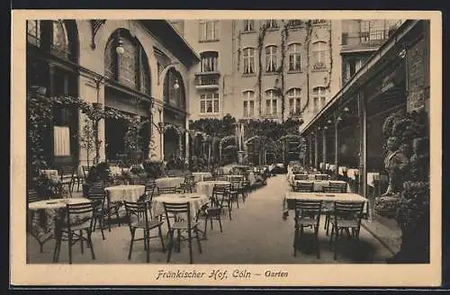 AK Cöln, Restaurant Fränkischer Hof, Garten, Comödienstrasse 32-36