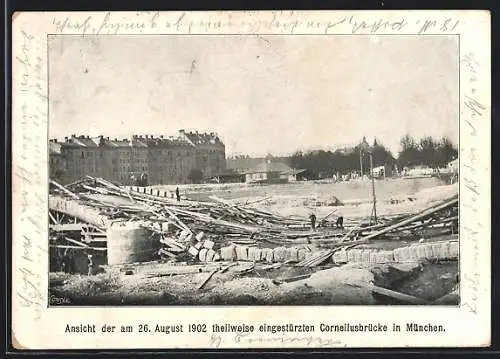 AK München, Ansicht der 1902 teilweise eingestürzten Corneliusbrücke