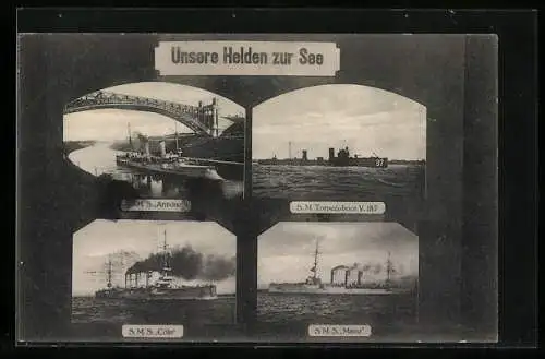 AK Kriegsschiffe SMS Ariadne, Cöln, Mainz und Torpedoboot V. 187, Unsere Helden zur See