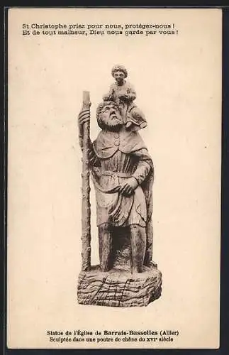 AK Barrais-Bussolles /Allier, St. Christophe priez pour nous..., Statue de l`Église