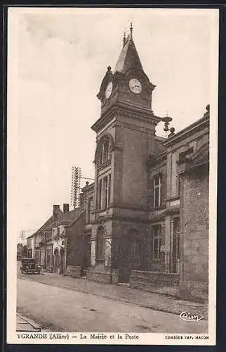 AK Ygrande /Allier, La Mairie et la Poste