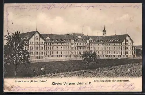 AK Untermarchtal a. D., Kloster Untermarchtal, Anstalt zum Guten Hirten, Erholungsheim für Schwestern