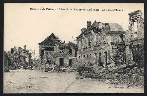 AK Anizy-le-Chateau, La Place d`Armes