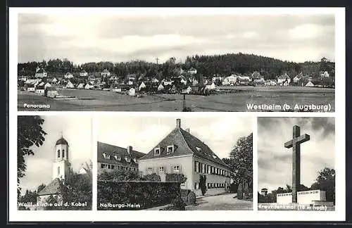 AK Westheim / Augsburg, Panorama, Kreuzdenkmal, Notburga Heim, Wallf. Kirche