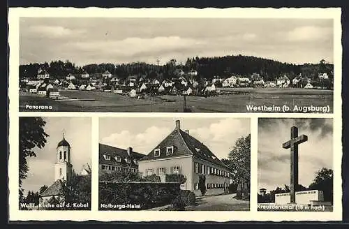 AK Westheim / Augsburg, Panorama, Kreuzdenkmal, Notburga Heim, Wallf. Kirche