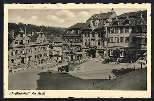 AK Schwäbisch-Hall, Partie am Markt mit Geschäften