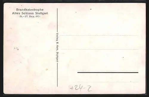 AK Stuttgart, Brand-Katastrophe 21. - 27.12.1931, Altes Schloss, Die Zerstörung danach