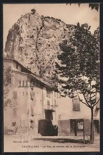 AK Castellane, Le Roc et entrée de la Bourgade