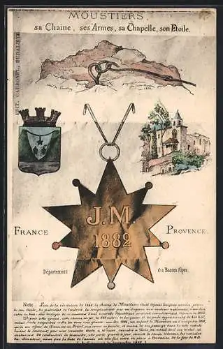AK Moustiers, Sa Chaine, ses Armes, sa Chapelle, son Etoile