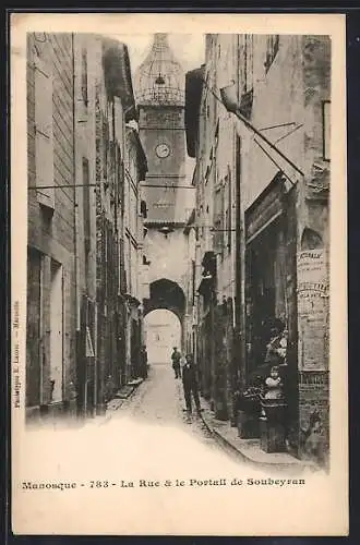 AK Manosque, La Rue & le Portail de Soubeyran