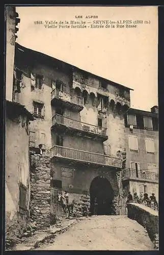 AK Seyne-les-Alpes, Vieille Porte fortifiée, entrée de la Rue Basse