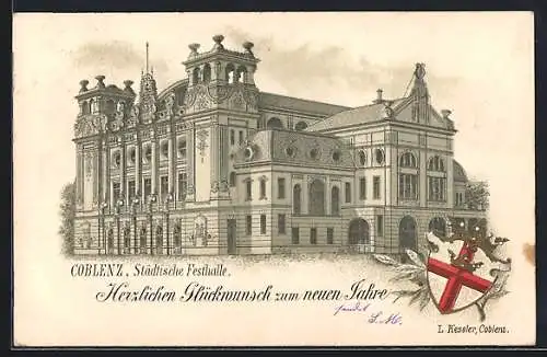 Lithographie Coblenz, Die Städtische Festhalle, Stadtwappen, Neujahrskarte